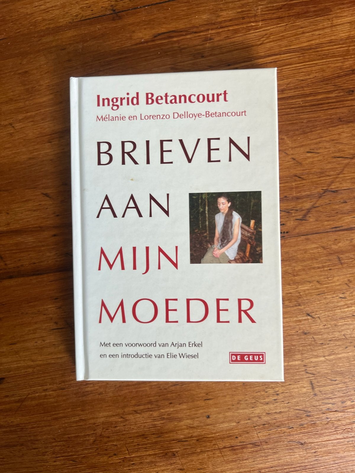 Brieven aan mijn moeder - Ingrid Betancourt, Ophalen of Verzenden, Gelezen, Nederland