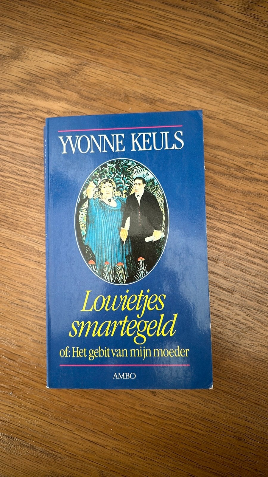 Lowietjes Smartegeld - Yvonne Keuls, Ophalen of Verzenden, Gelezen