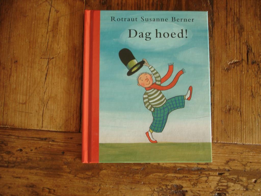 kleuter.01(1276) dag hoed !door rotraut susanne berner,, Ophalen of Verzenden, Zo goed als nieuw, Fictie algemeen