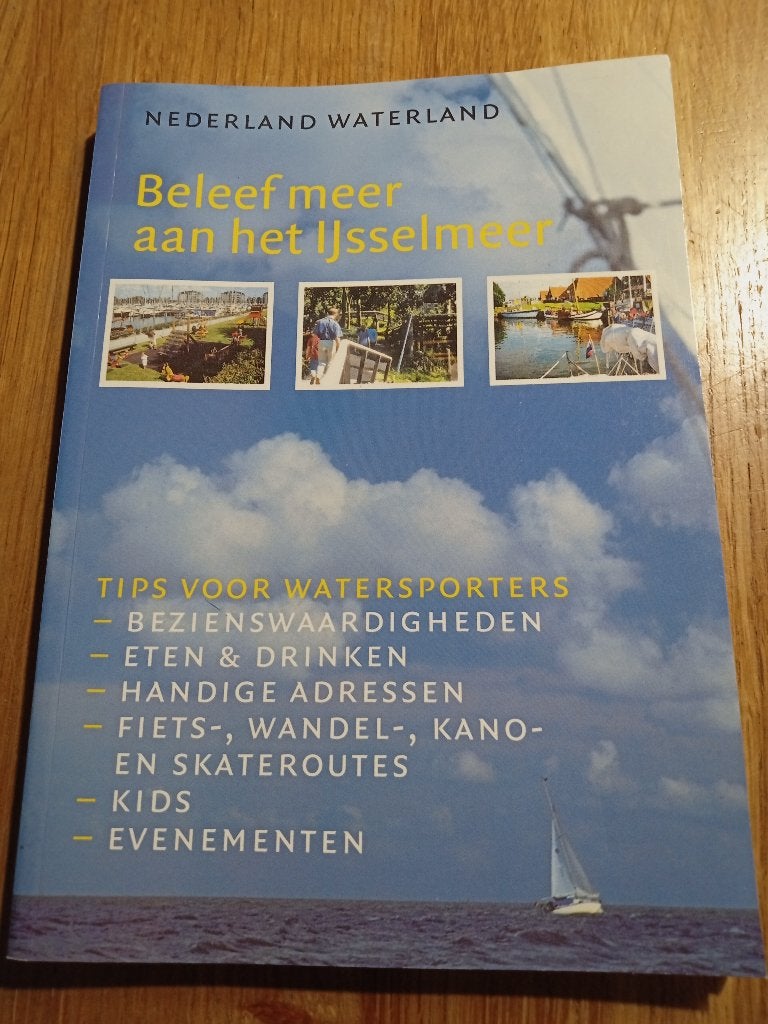 Nederland Waterland - Beleef meer aan het IJsselmeer, Fiets- of Wandelgids, Europa, Ophalen of Verzenden, Gelezen