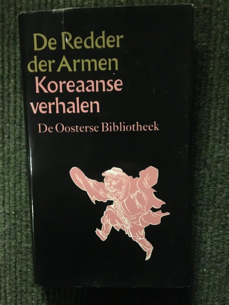 De redder der armen. Koreaanse verhalen ; Oosterse Biblioth., Ophalen of Verzenden, Gelezen, Diverse auteurs