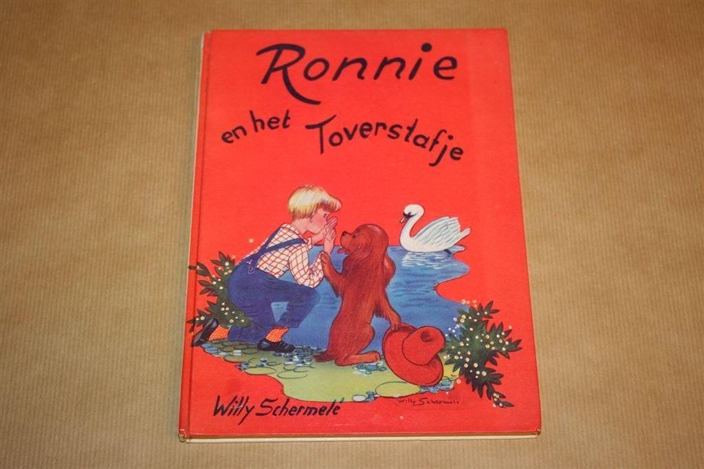 Ronnie en het Toverstafje. Willy Schermelé., Ophalen of Verzenden, Gelezen