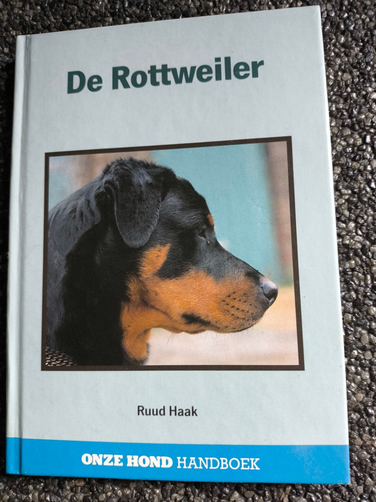 De Rottweiler - Ons Hond Handboek door Ruud Haak, Boeken, Ophalen of Verzenden, Zo goed als nieuw