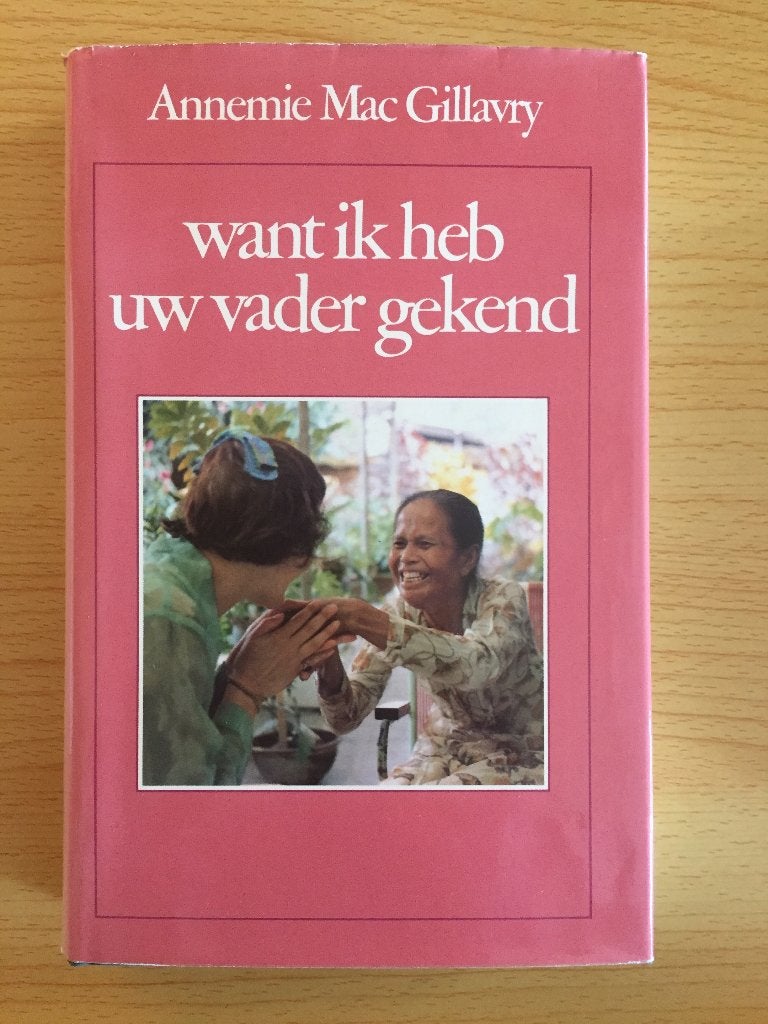 Indonesiër jegens Indische bezoeker: ik heb uw vader gekend, Ophalen of Verzenden, Gelezen, Annemie Mac Gillavry