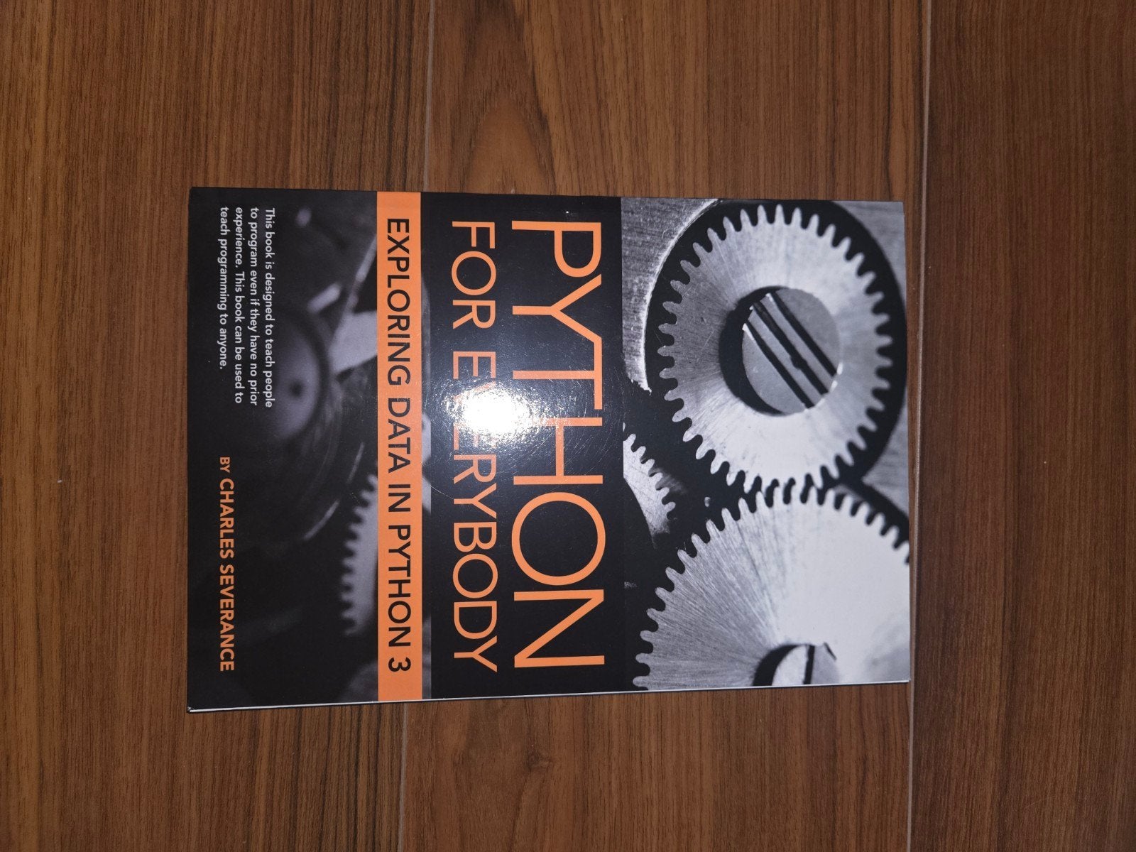 Python for Everybody: Exploring Data in Python 3  Severance, Verzenden, Nieuw, Programmeertaal of Theorie, Charles Severance