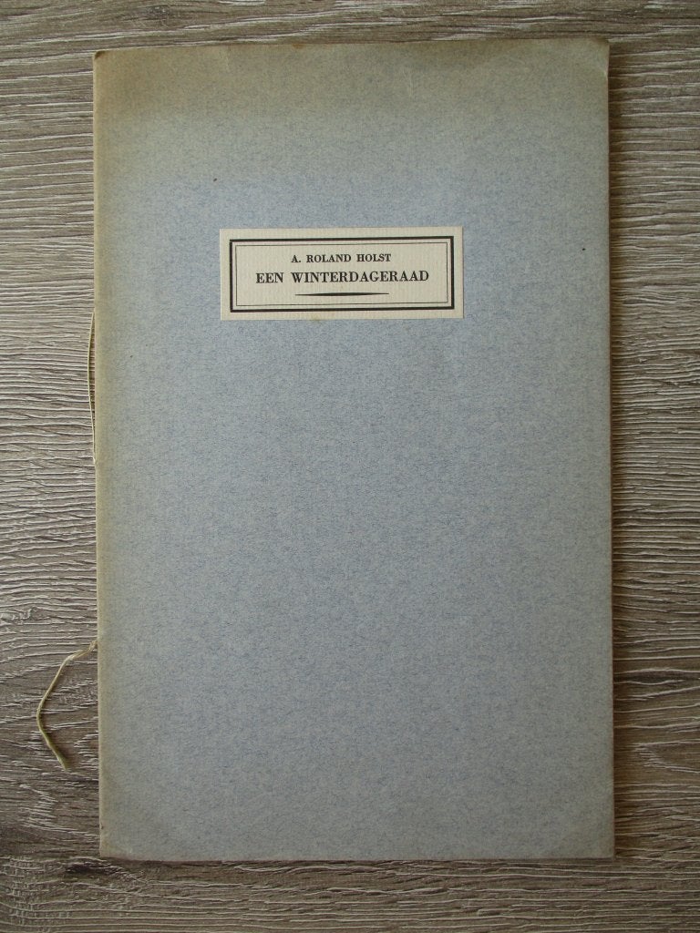 Een winterdageraad - A. Roland Holst, Ophalen of Verzenden, Gelezen