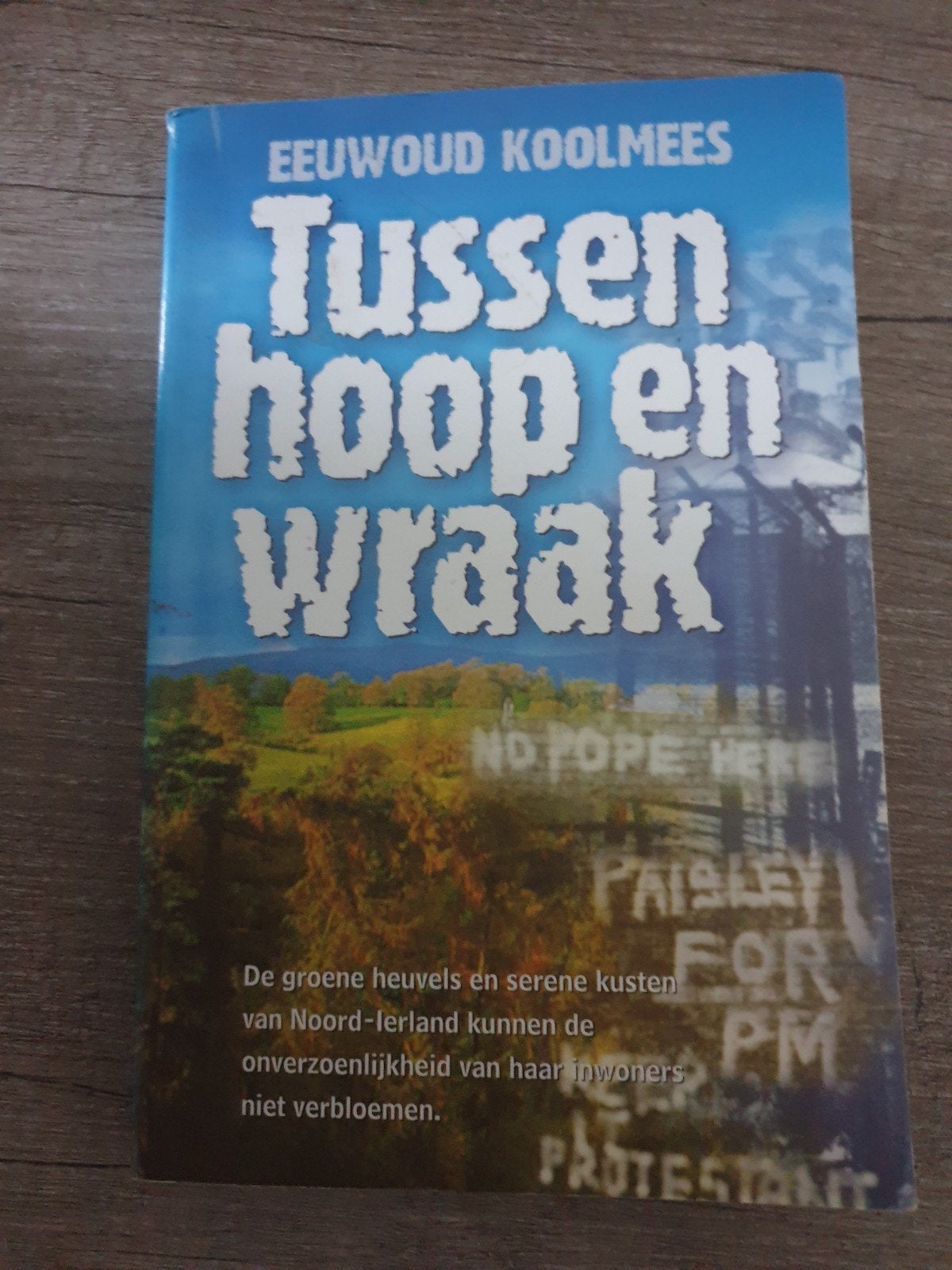 Tussen hoop en wraak - Eeuwoud Koolmees, Ophalen of Verzenden, Gelezen, Eeuwoud Koolmees