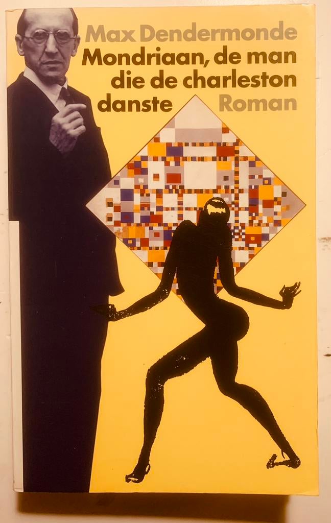 M. Dendermonde - Mondriaan, de man die de charleston danste, Boeken, Verzenden, Zo goed als nieuw, M. Dendermonde