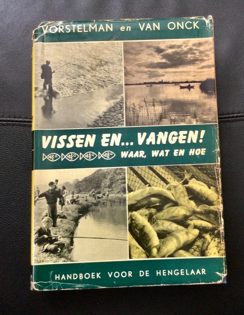 Vissen en…vangen waar en hoe. Vorstelman, van Onck, Ophalen of Verzenden, Gelezen, Watersport en Hengelsport