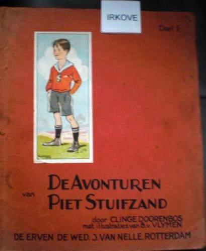 DE AVONTUREN VAN PIET STUIFZAND DEEL 1 * Van Nelle *, Antiek en Kunst, Verzenden, Van Nelle