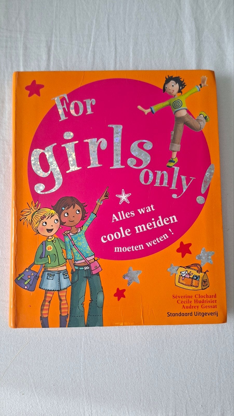 For Girls Only: Alles wat coole meiden moeten weten!, Ophalen of Verzenden, Gelezen, Séverine Gouchard, Cécile Hudrisier, Audrey Gessat
