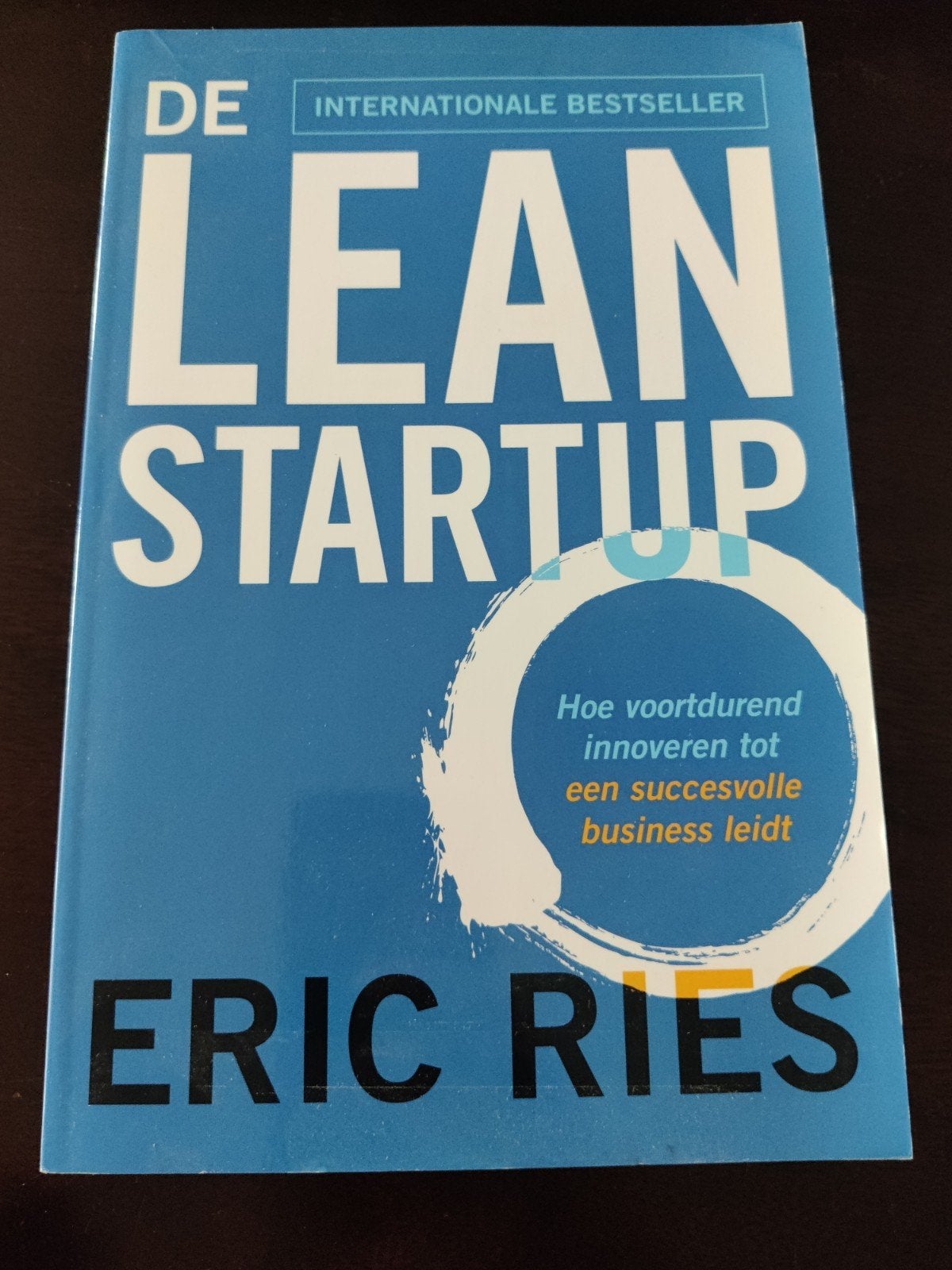 De Lean Startup - Eric Ries (Internationale Bestseller), Boeken, Ophalen of Verzenden, Nieuw, Eric Ries, Nederland