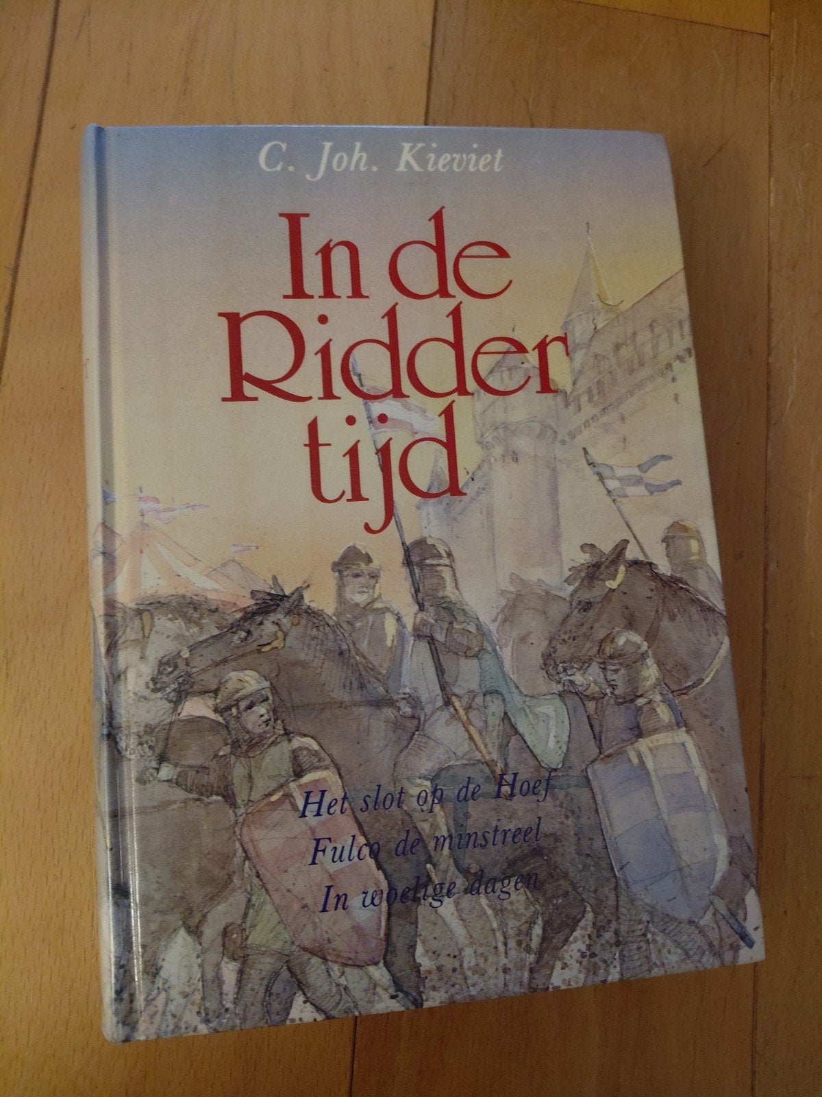 C. Joh. Kieviet - In de Riddertijd, Ophalen