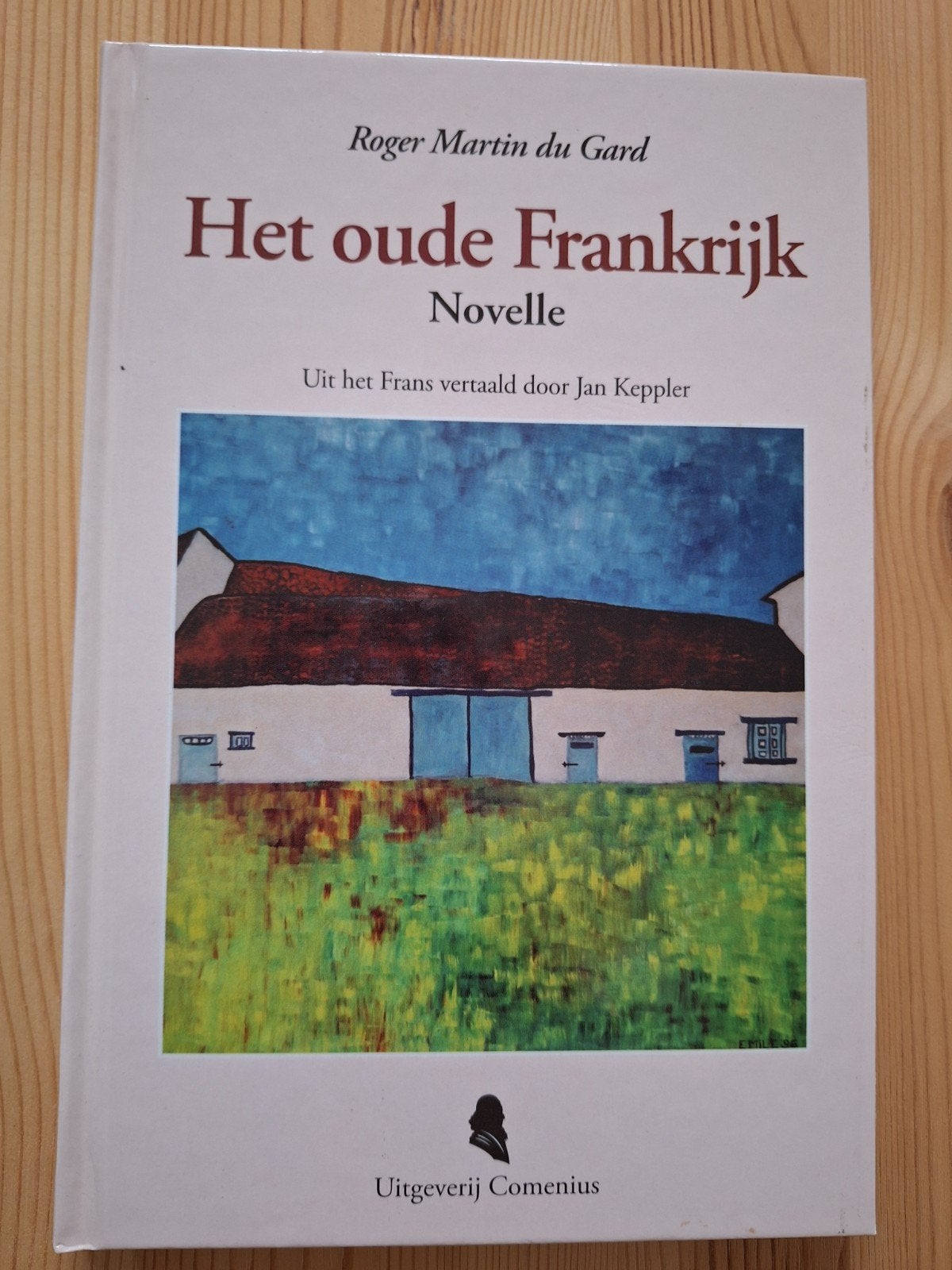 Het oude Frankrijk - Novelle van Roger Martin du Gard, Boeken, Ophalen of Verzenden, Zo goed als nieuw, Roger Martin du Gard, Europa overig