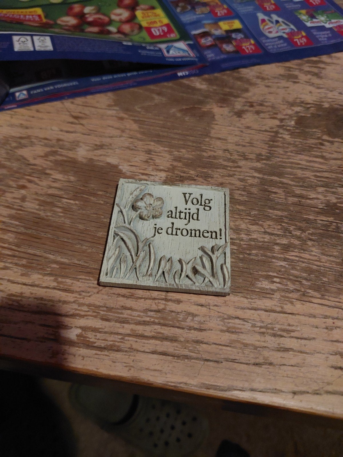 Magneetje met inspirerende tekst: Volg altijd je dromen!, Ophalen