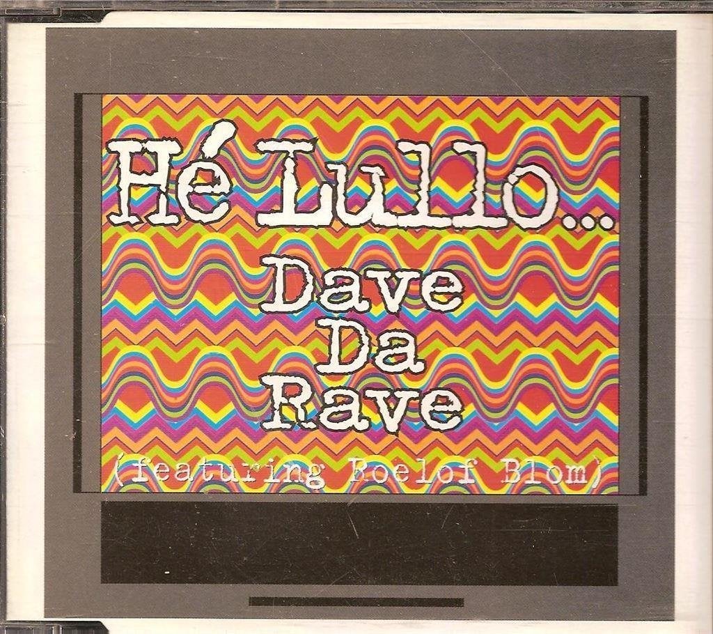 cd-maxi van Dave da rave - He Lullo., Verzenden, Zo goed als nieuw