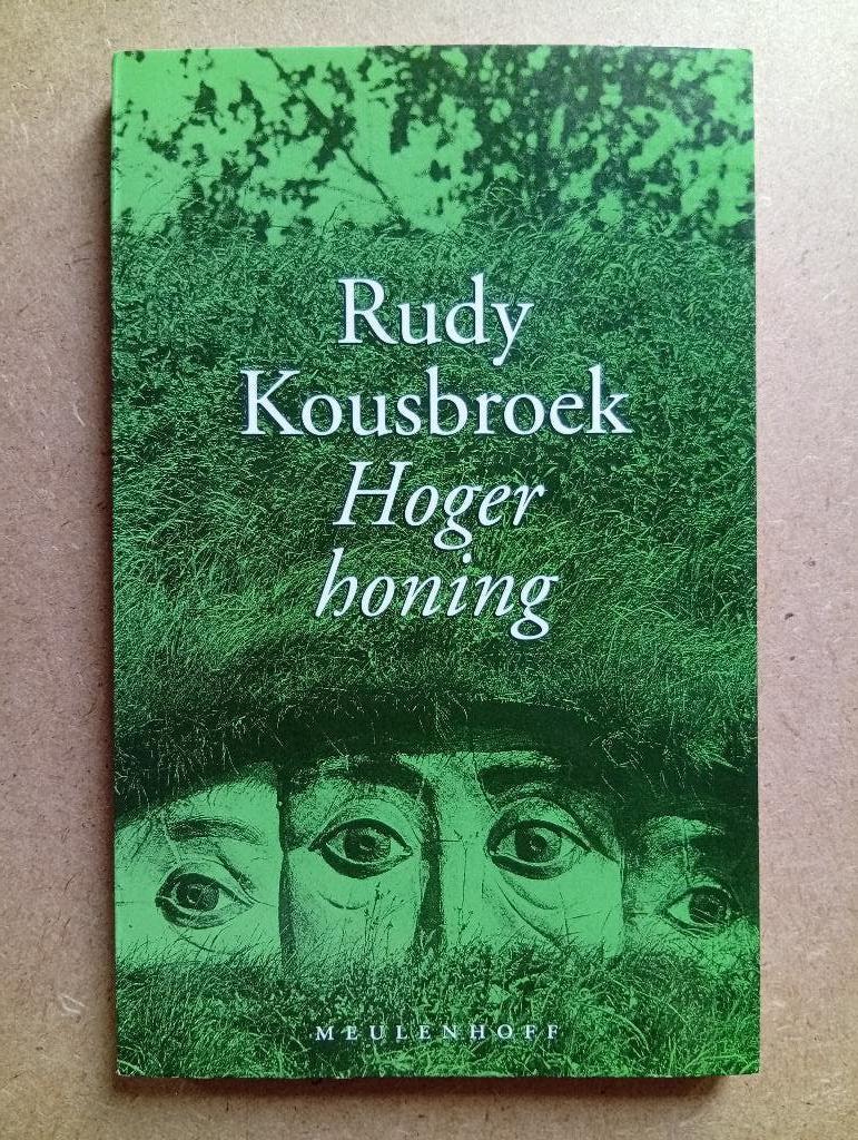 Rudy Kousbroek - Hoger Honing, Boeken, Ophalen of Verzenden, Zo goed als nieuw, Rudy Kousbroek, Christendom | Katholiek