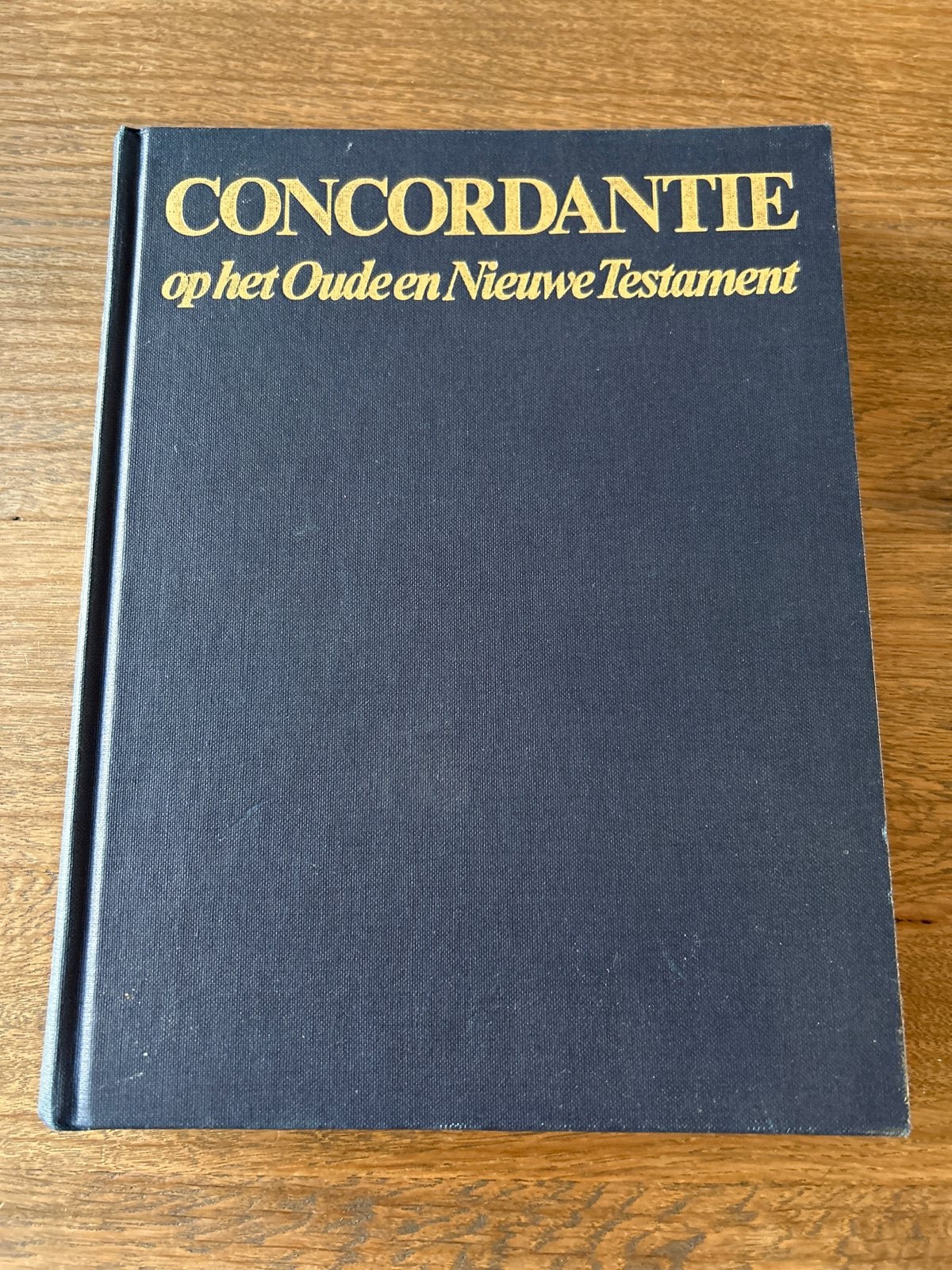 Concordantie op het Oude en Nieuwe Testament, Ophalen of Verzenden