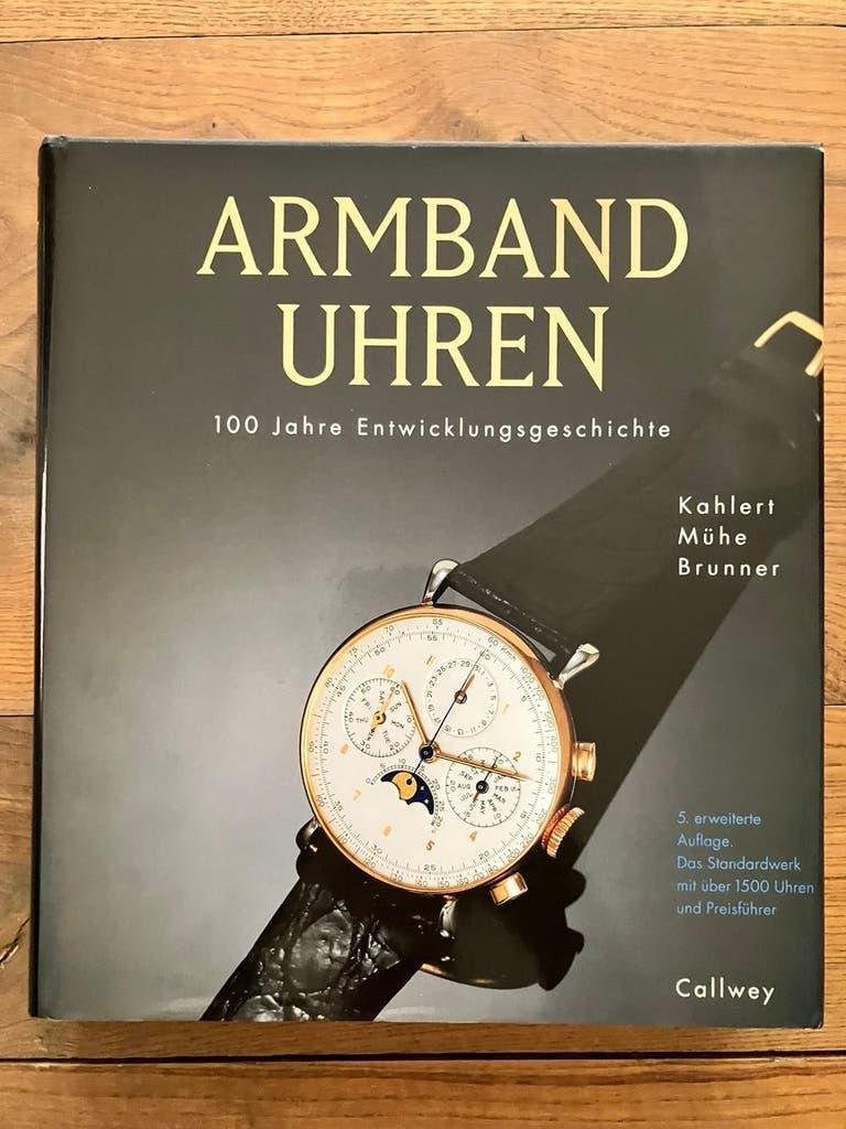 Armbanduhren 100 Jahre,  Kahlert/Mühe/Brunner, horloge, boek, Ophalen, Zo goed als nieuw, Overige onderwerpen