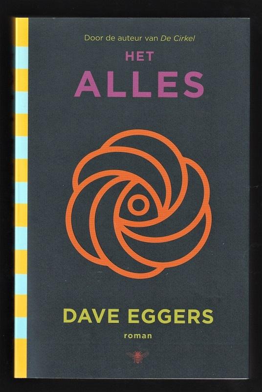 HET ALLES - roman van DAVE EGGERS, Ophalen of Verzenden, Nieuw