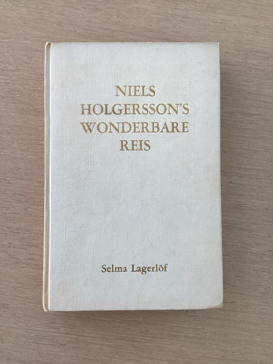 Niels Holgerssons Wonderbare Reis - Selma Lagerlöf, Boeken, Ophalen of Verzenden, Gelezen, Sprookjes