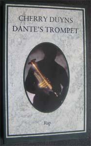 Cherry Duyns : Dante's trompet, Boeken, Ophalen of Verzenden, Zo goed als nieuw