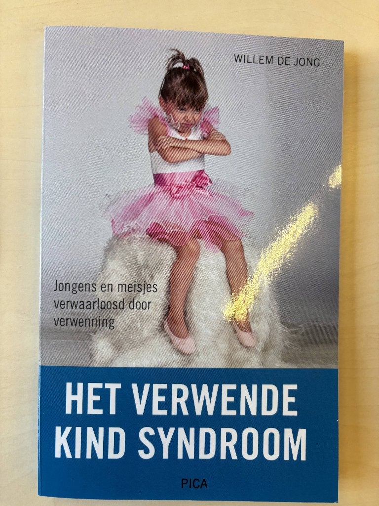 Het verwende kind syndroom: Verwaarloosd door verwenning, Boeken, Ophalen of Verzenden, Alpha, Zo goed als nieuw, HBO