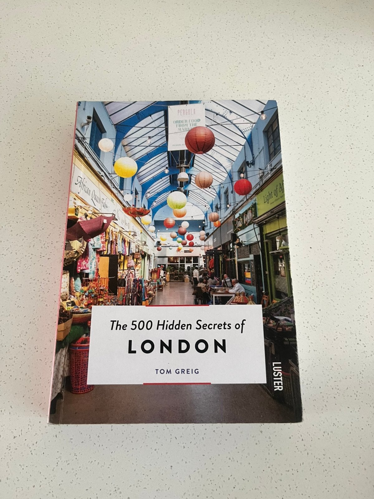 Reisboek Londen- The 500 Hidden Secrets of London, Overige merken, Tom Greig, Europa, Ophalen of Verzenden
