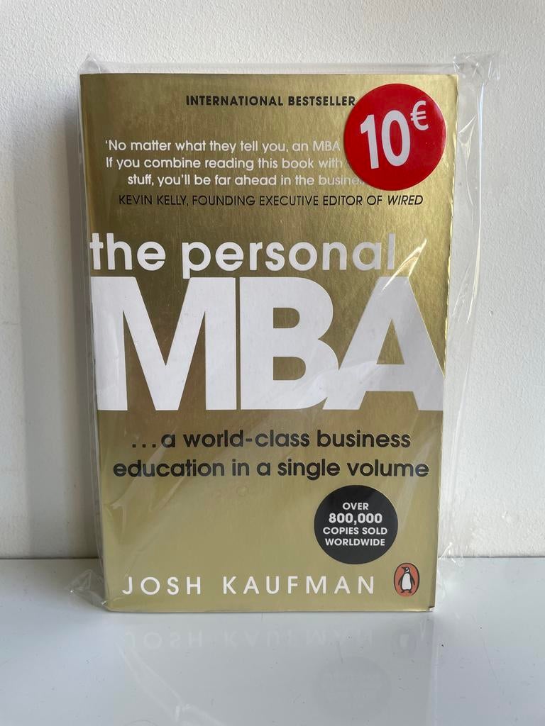 The Personal MBA - Josh Kaufman (Zakelijk Boek), Boeken, Ophalen of Verzenden, Zo goed als nieuw, Management