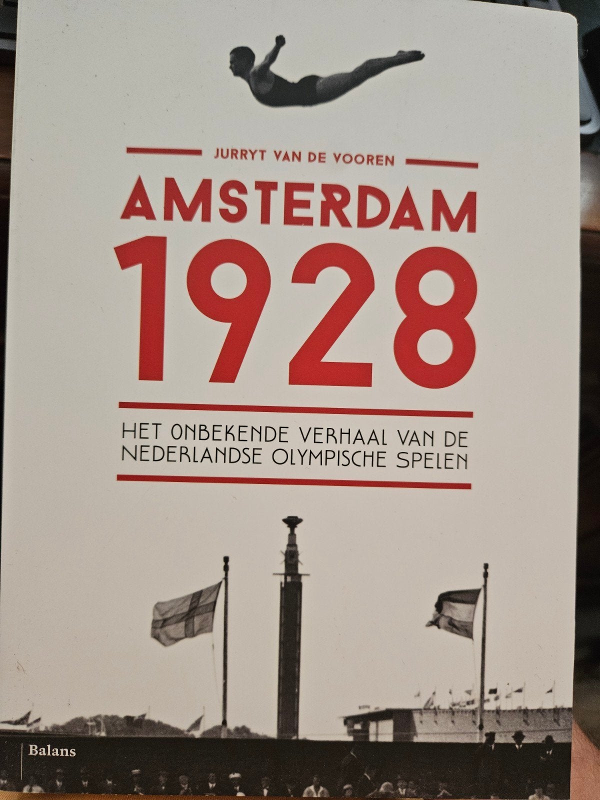 Amsterdam 1928: Het onbekende verhaal van de Olympische Spel, Ophalen of Verzenden, Zo goed als nieuw, Jurryt van de Vooren, Overige sporten