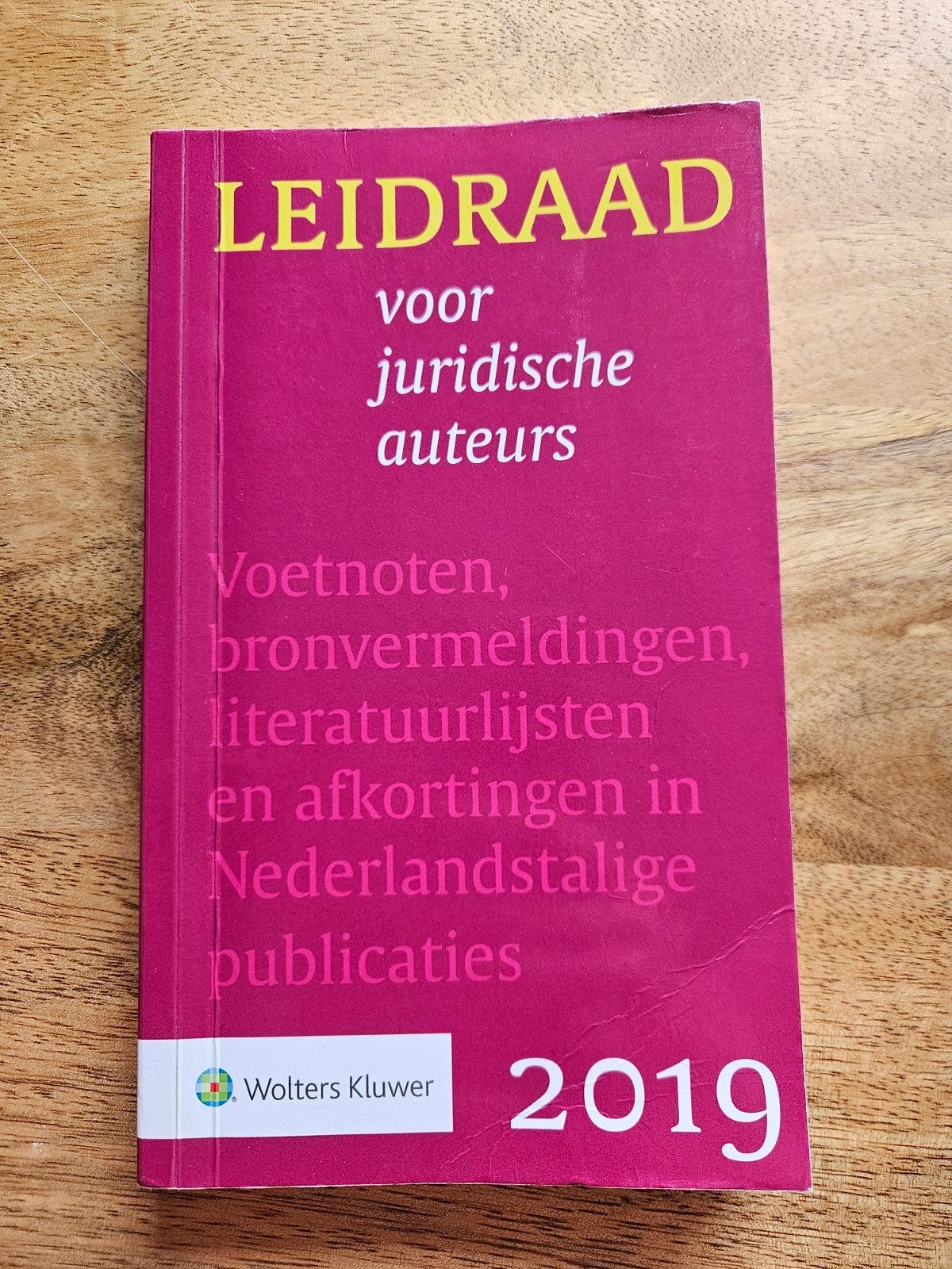 Leidraad voor juridische auteurs 2019 - Wolters Kluwer, Boeken, Studieboeken en Cursussen, Gelezen, Ophalen of Verzenden, Wolters Kluwer