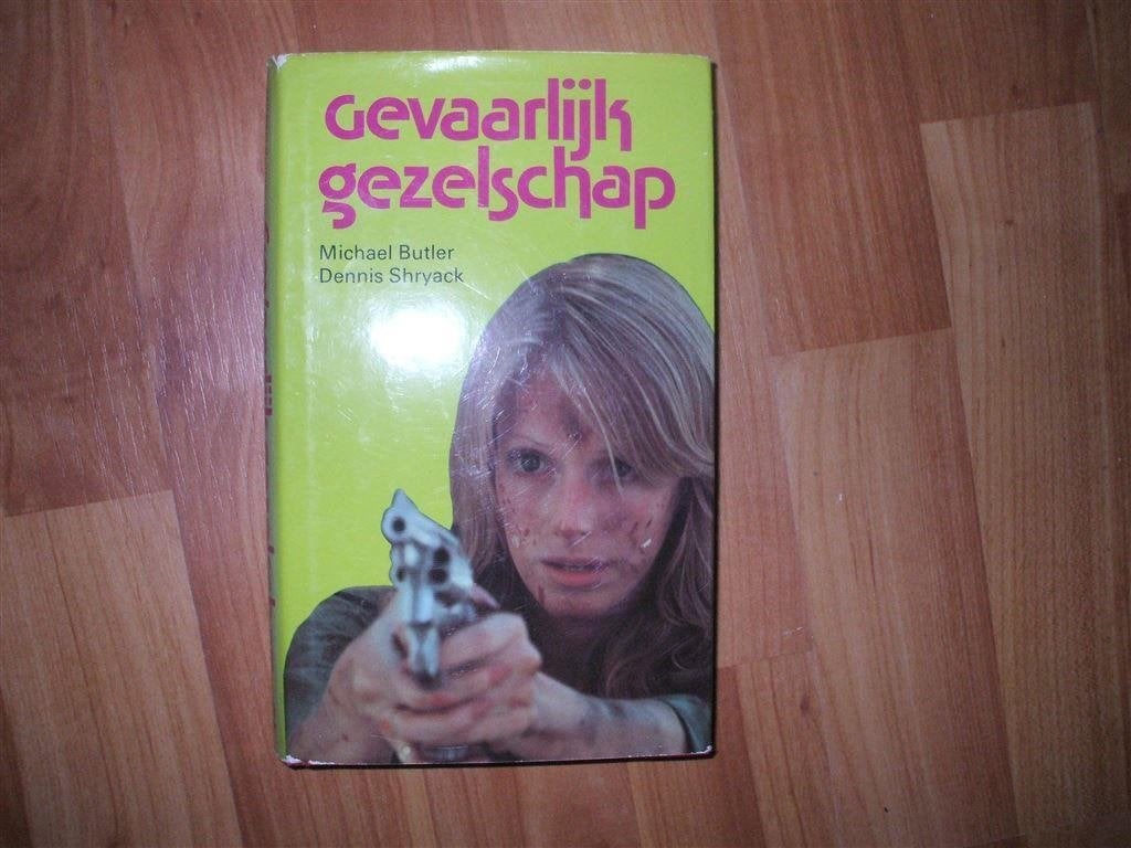 michael butler en dennis shryack-gevaarlijk gezelschap, Ophalen of Verzenden, Zo goed als nieuw