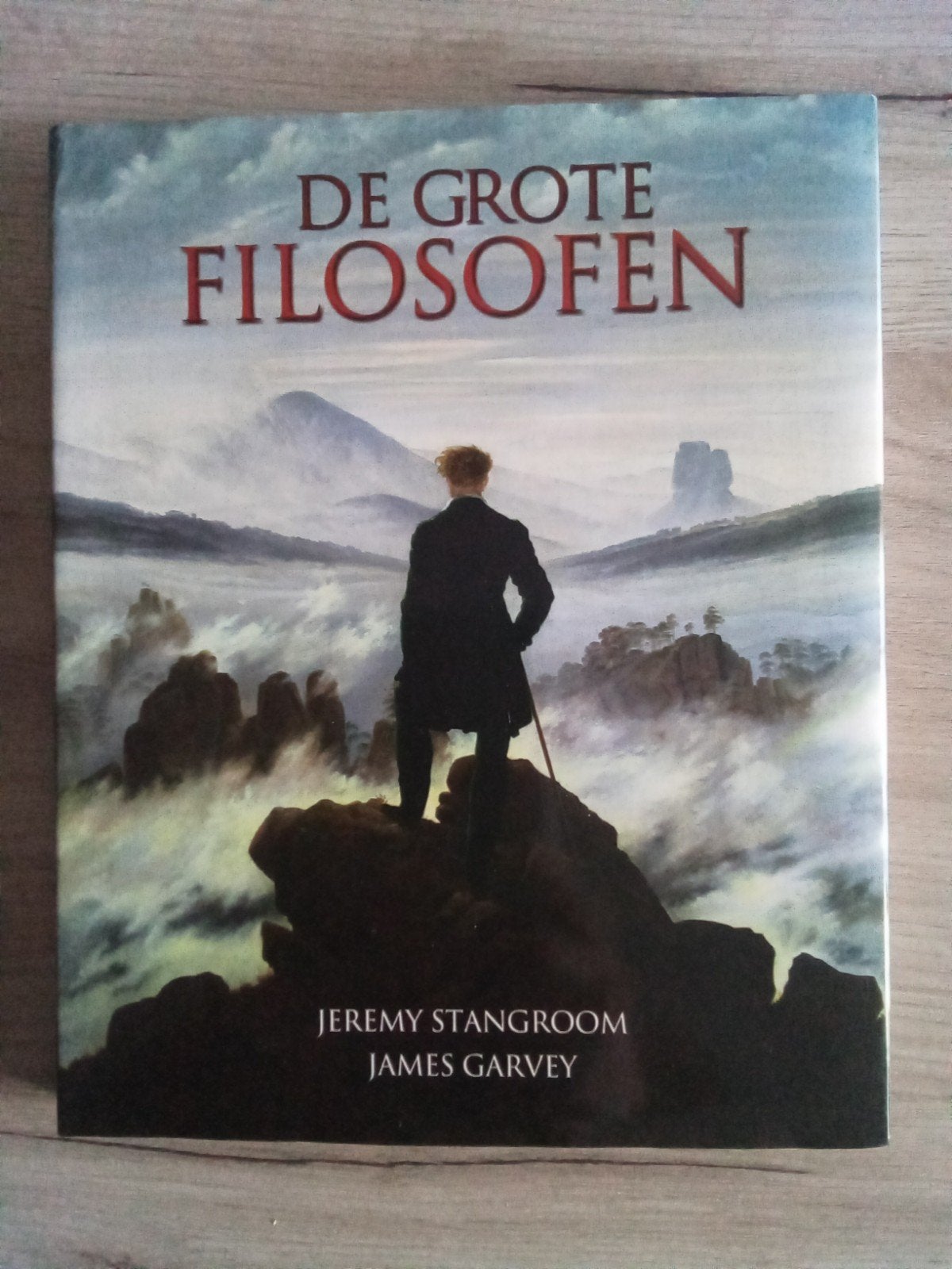 De Grote Filosofen - Jeremy Stangroom & James Garvey, Ophalen of Verzenden, Zo goed als nieuw, Wijsbegeerte of Ethiek, Jeremy Stangroom, James Garvey