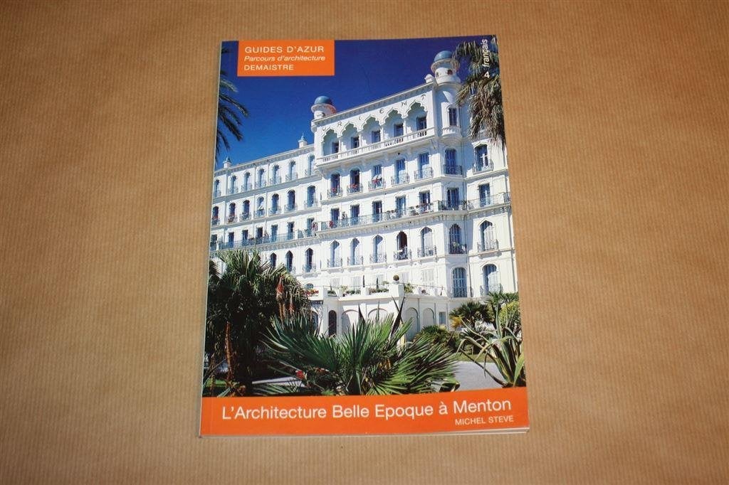 L\'architecture Belle Epoque à Menton, Ophalen of Verzenden, Zo goed als nieuw, Architecten