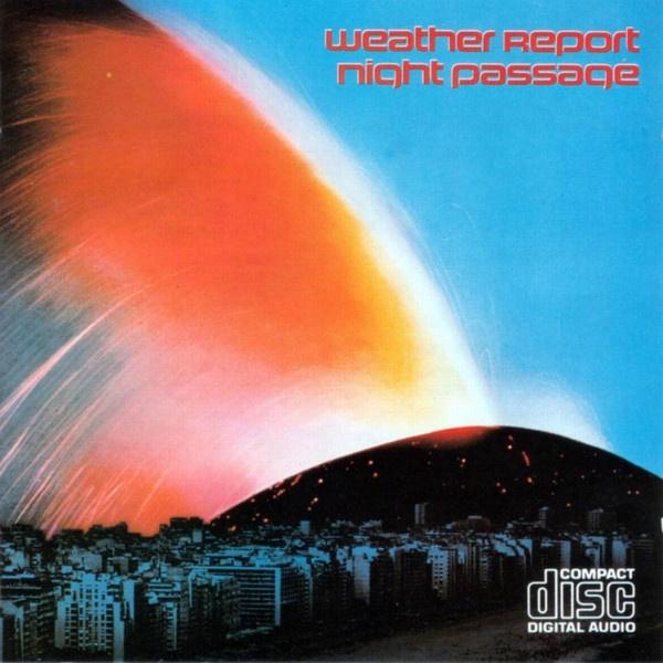 Weather Report – Night Passage CD CBS 463367 2, Verzenden, Zo goed als nieuw, Jazz