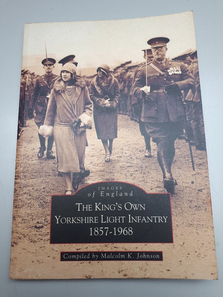 The King's Own Yorkshire Light Infantry 1857-1968, Gelezen, Ophalen of Verzenden, Landmacht, 1945 tot heden