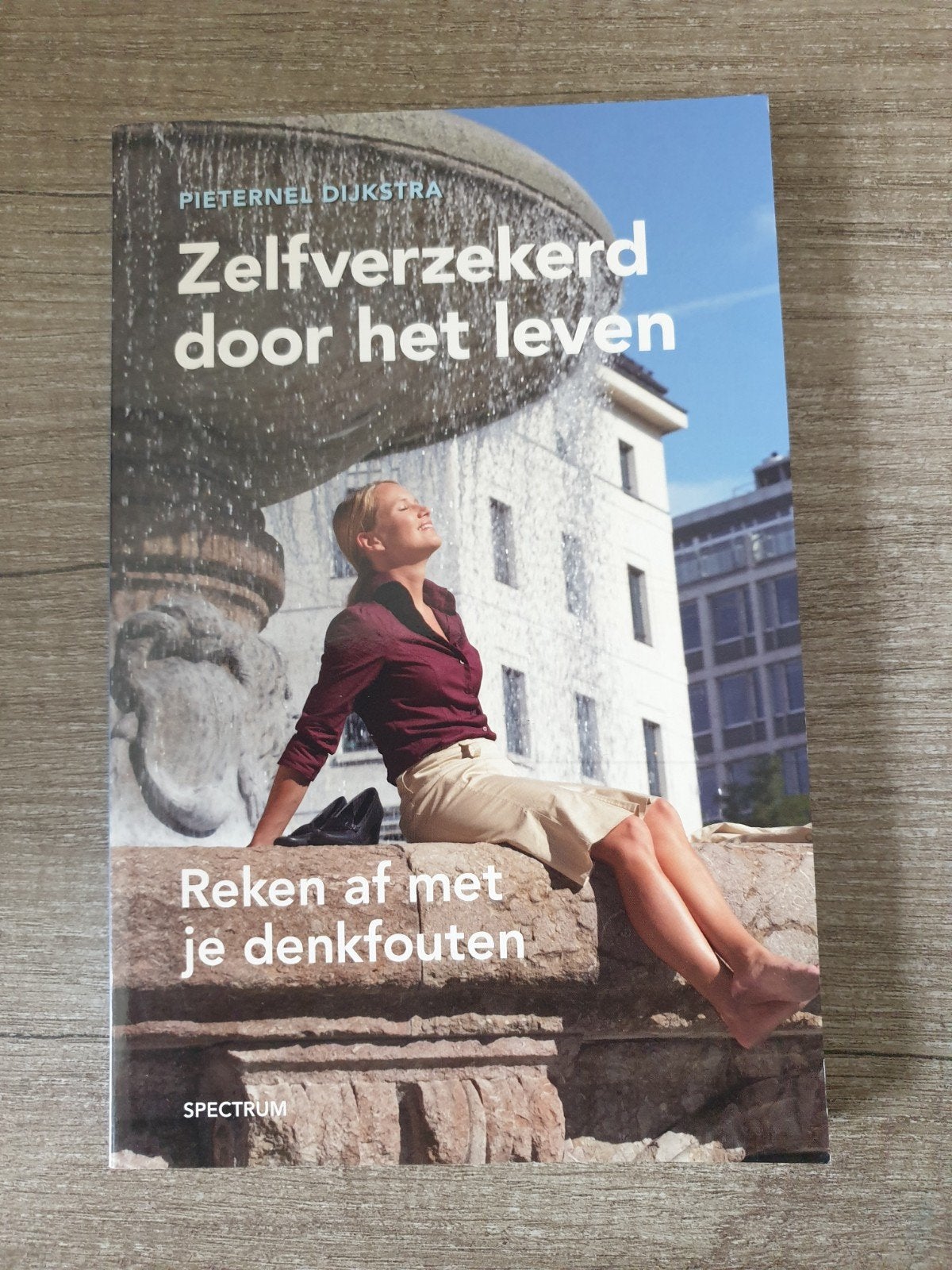 Zelfverzekerd door het leven - PieterneI Dijkstra, Ophalen of Verzenden, Gelezen, Pieternel Dijkstra