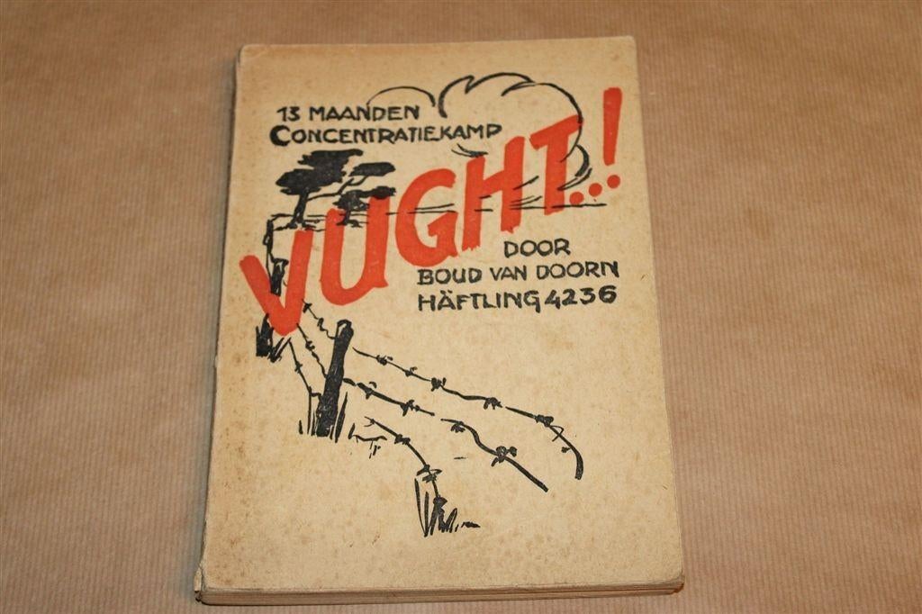 Vught — Dertien Maanden Concentratiekamp 1945, Ophalen of Verzenden, Tweede Wereldoorlog, Gelezen, Overige onderwerpen