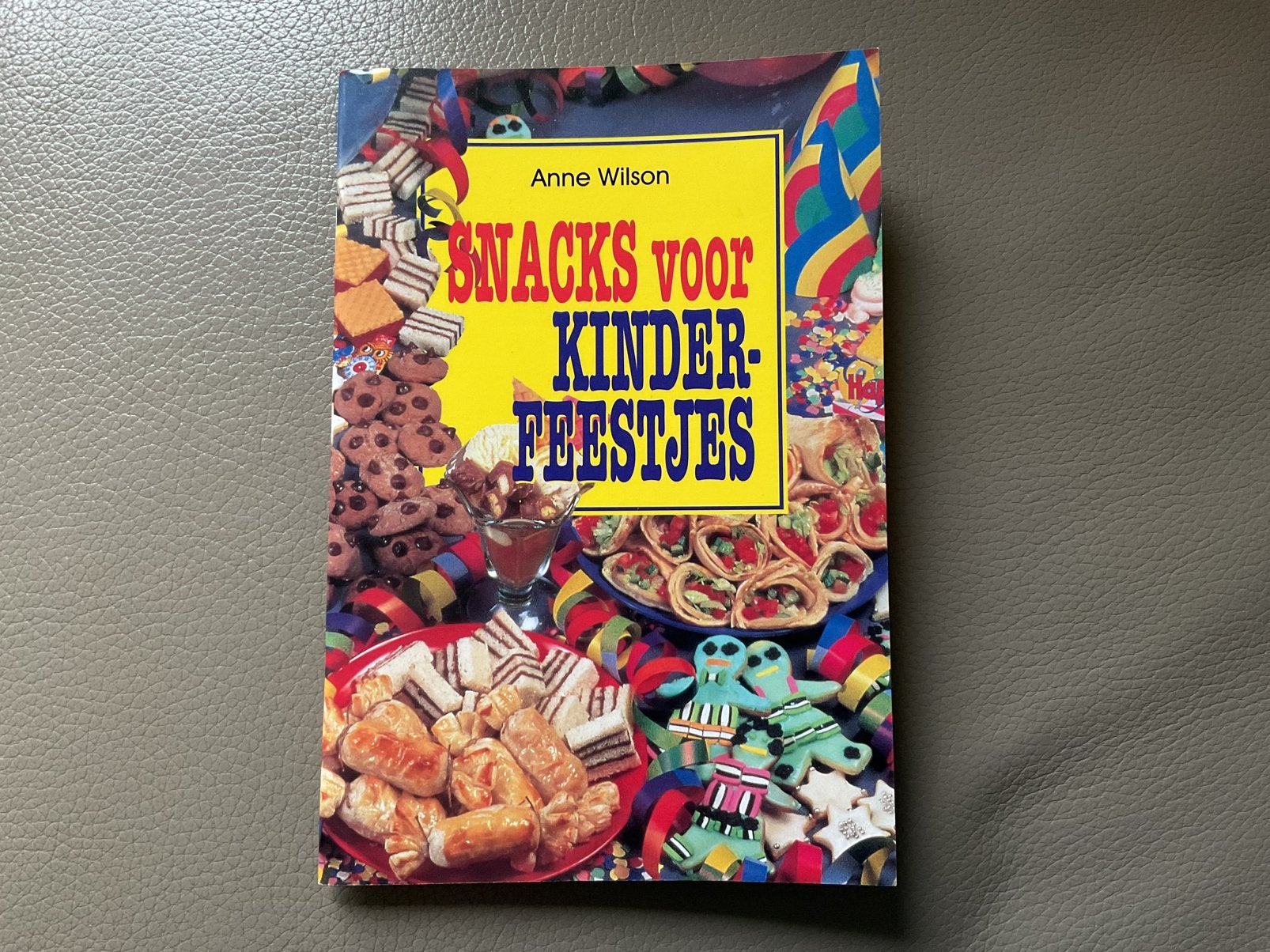 SNACKS voor KINDERFEESTJES / Anne Wilson, Ophalen, Zo goed als nieuw, Nederland en België