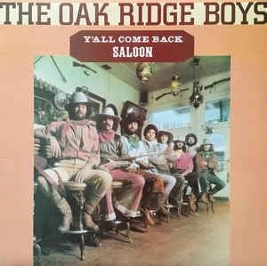 lp,The Oak Ridge Boys – Y'All Come Back Saloon, Ophalen of Verzenden, Gebruikt, 12 inch