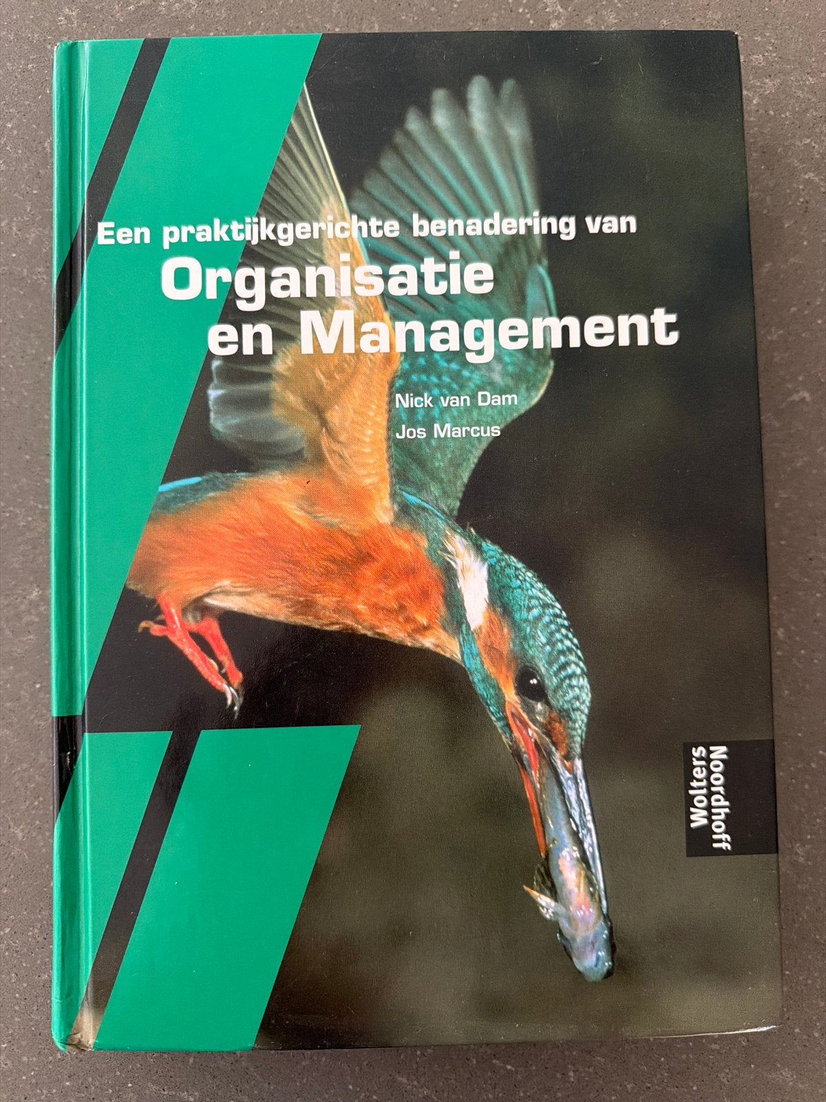 Organisatie en Management - Nick van Dam & Jos Marcus, Ophalen of Verzenden, Gamma, Gelezen, HBO