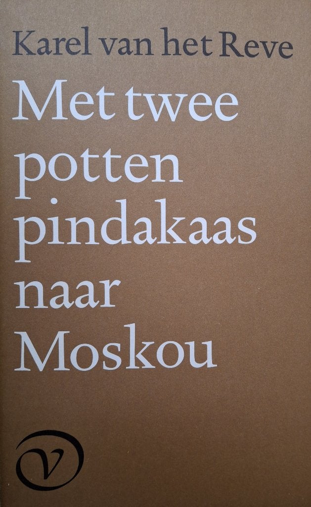 Karel van het Reve - Met twee potten pindakaas naar Moskou, Ophalen of Verzenden, Gelezen, Nederland