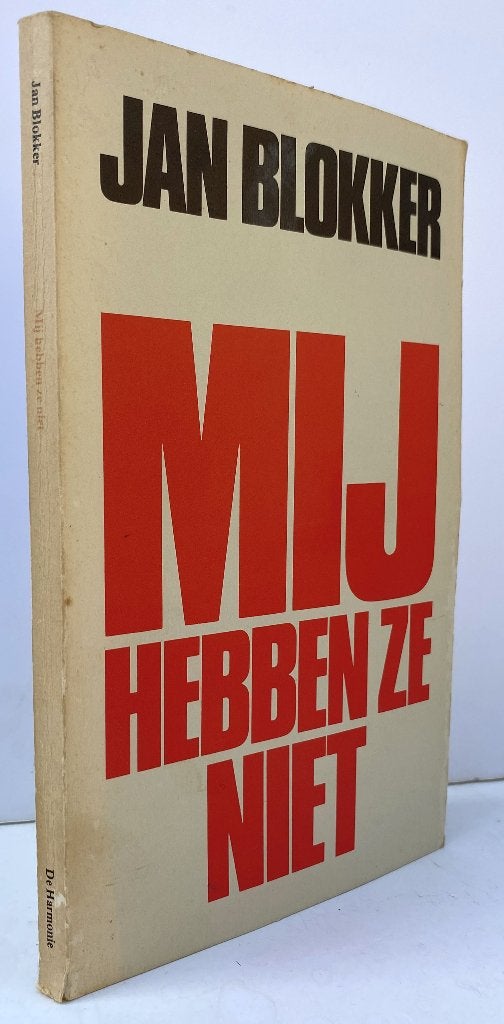 Blokker, Jan - Mij hebben ze niet (1980 1e dr.), Ophalen of Verzenden, Nieuw, Nederland