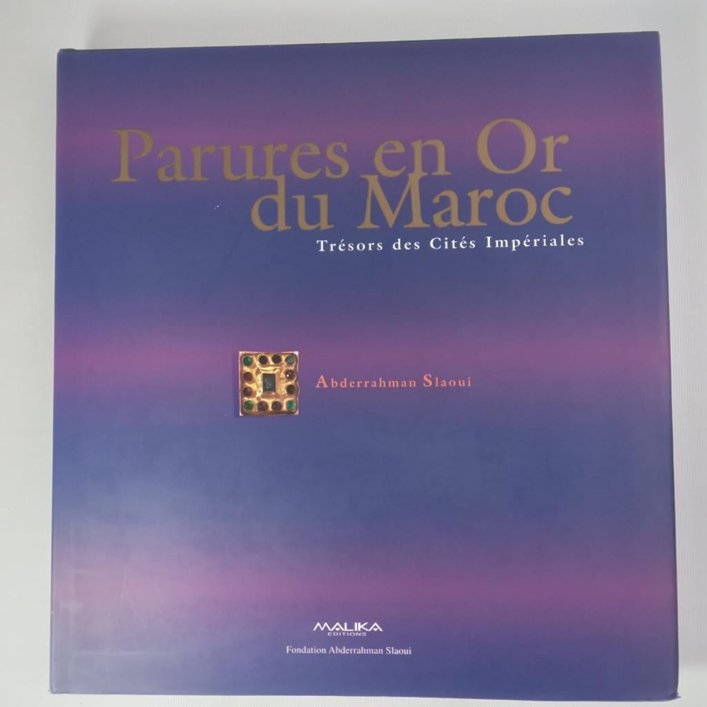 Parures en Or du Maroc: Trésors des Cités Impériales, Ophalen of Verzenden, Gelezen, Overige onderwerpen