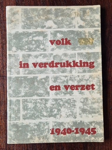 Volk in verdrukking en verzet 1940-1945, Verzamelen, Ophalen, Overige soorten, Nederland, Boek of Tijdschrift