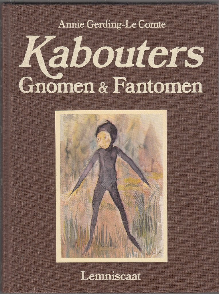 Kabouters /Gnomen & Fantomen /Annie Gerding-Le Comte, Ophalen of Verzenden, Zo goed als nieuw, Annie Gerding-Le Comte