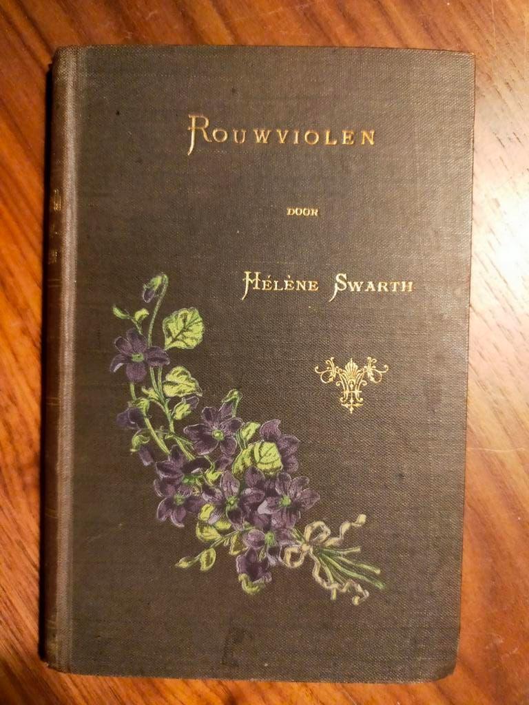Rouwviolen - Hélène Swarth (in zeer goede staat, 1889), Boeken, Ophalen of Verzenden, Zo goed als nieuw