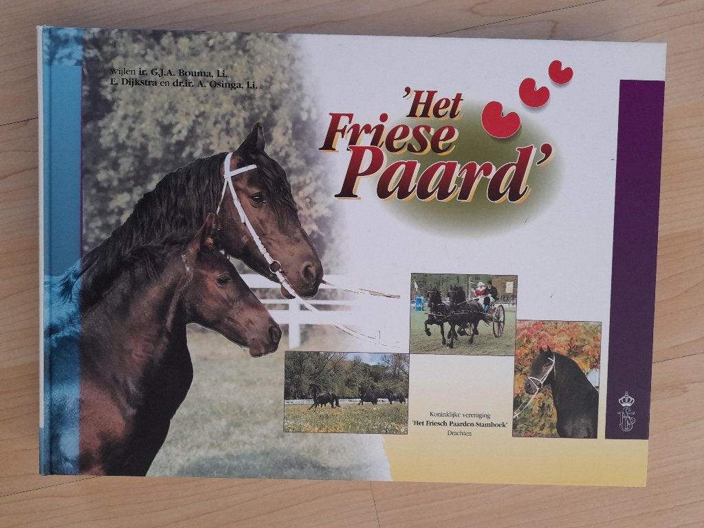 HET FRIESE PAARD Ir. GJA Bouma, Ophalen of Verzenden, Zo goed als nieuw