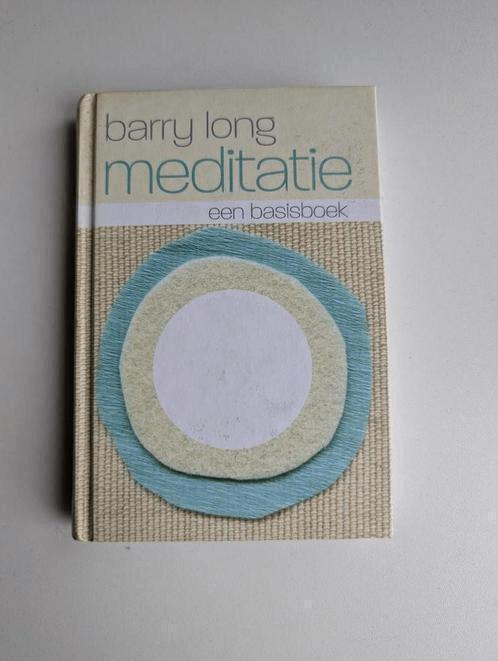 Barry long meditatie een basisboek hardcover, Ophalen of Verzenden, Zo goed als nieuw, Meditatie of Yoga, Instructieboek