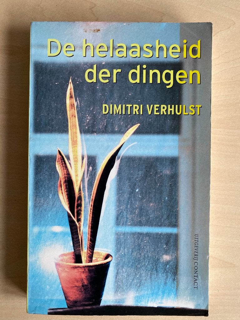 De Helaasheid der Dingen - Dimitri Verhulst (2007), Gelezen, België, Ophalen of Verzenden, Dimitri Verhulst